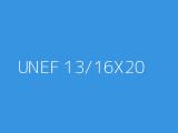 UNEF 13/16X20 